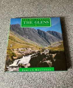 The Way Through the Glens **