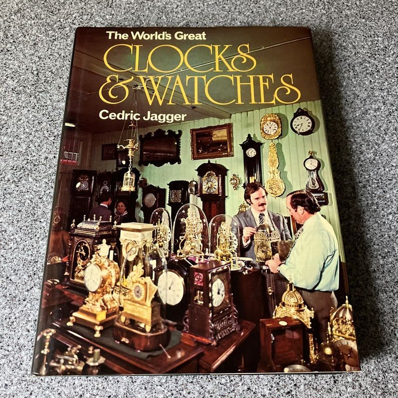 *The World's Great Clocks & Watches