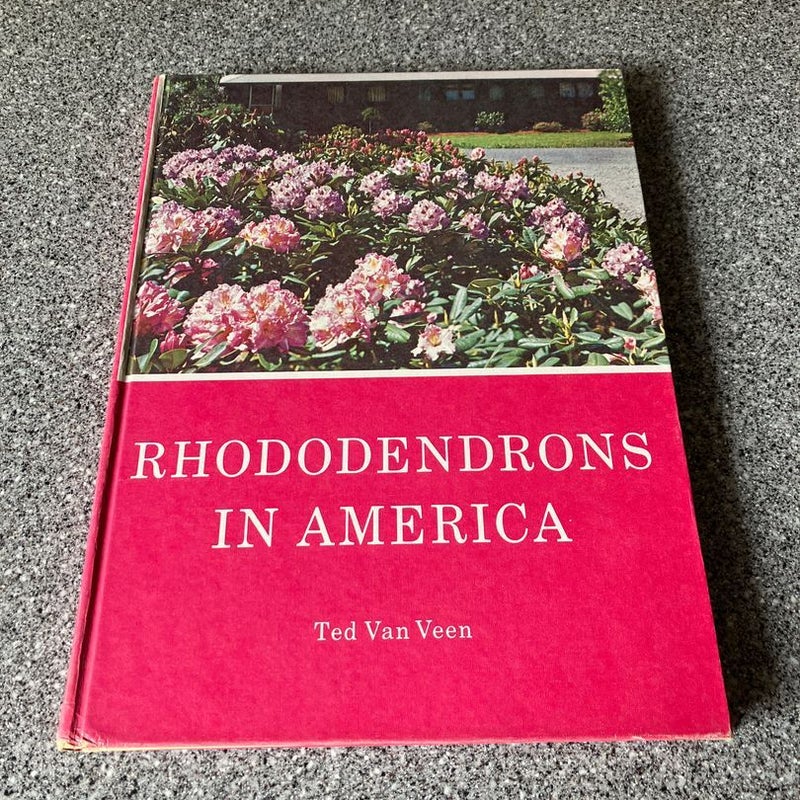 *Rhododendrons in America - AUTOGRAPHED 