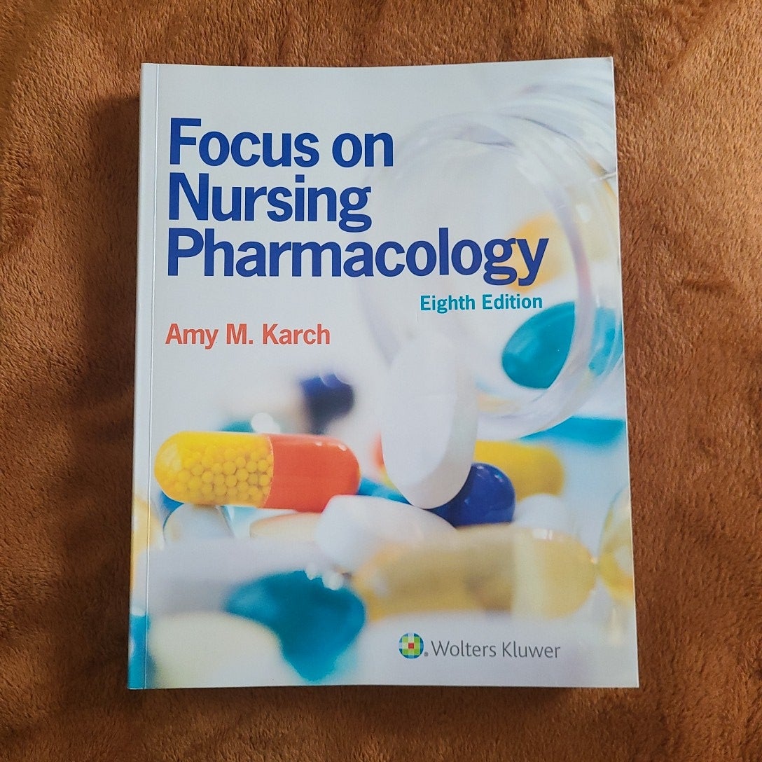 Focus on Nursing Pharmacology