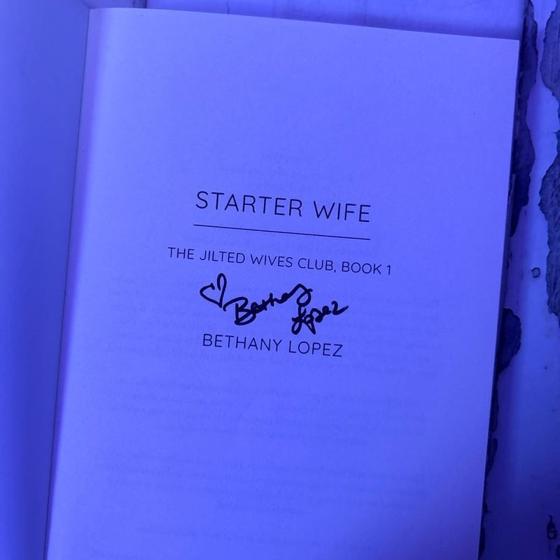 Starter Wife (signed)