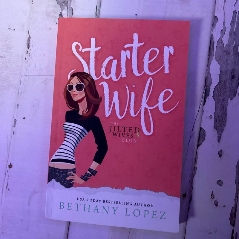 Starter Wife (signed)