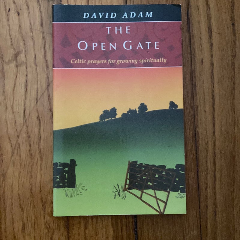 The Open Gate