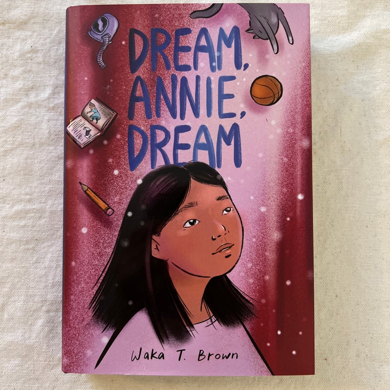 Dream, Annie, Dream