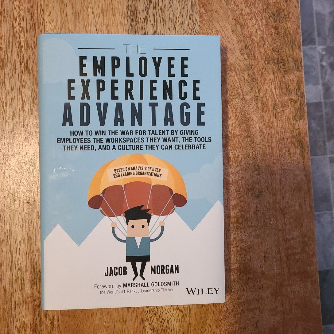 The Employee Experience Advantage