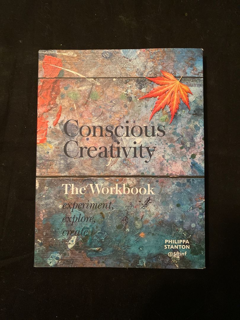 Conscious Creativity: the Workbook