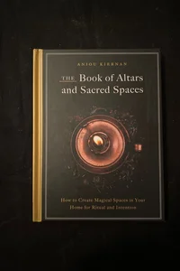 The Book of Altars and Sacred Spaces