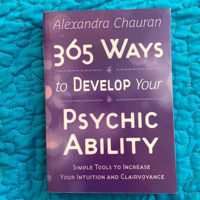 365 Ways to Develop Your Psychic Ability