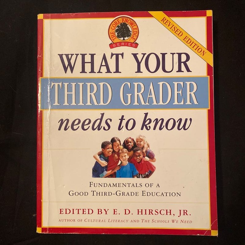 What Your Third Grader Needs to Know (Revised Edition)