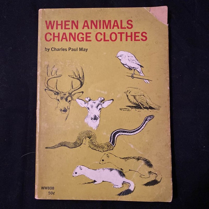 When Animals Change Clothes
