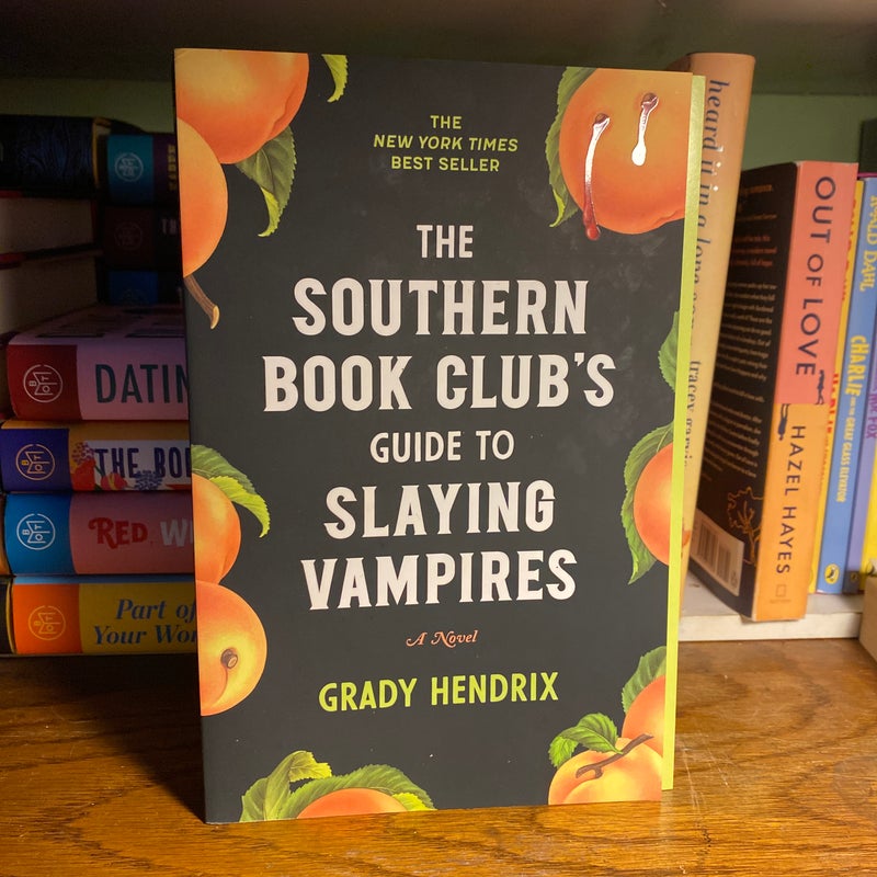 The Southern Book Club's Guide to Slaying Vampires