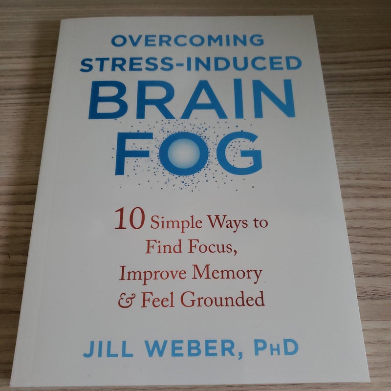 Overcoming Stress-Induced Brain Fog