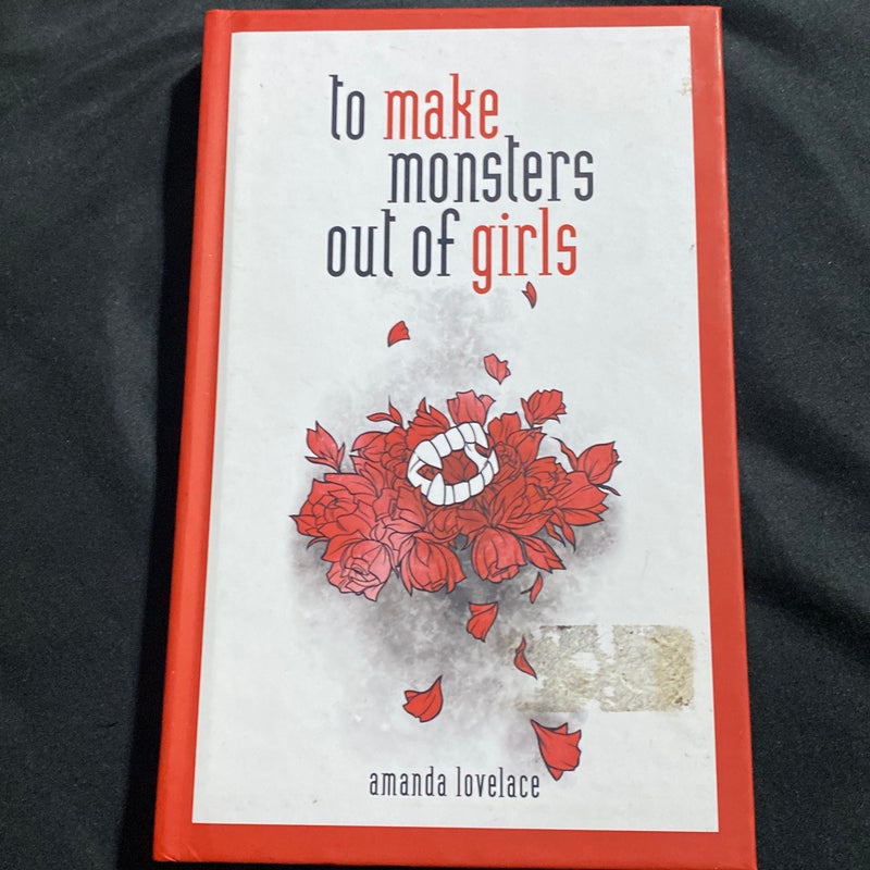 To make monsters out of girls 