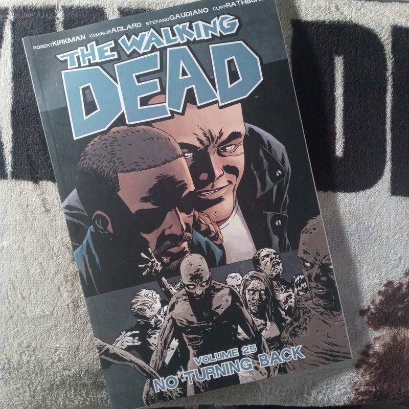 The Walking Dead Volume 25