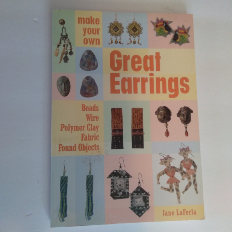 Make Your Own Great Earrings