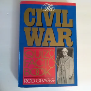 Civil War Quiz and Fact Book