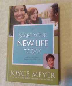 Start Your New Life Today