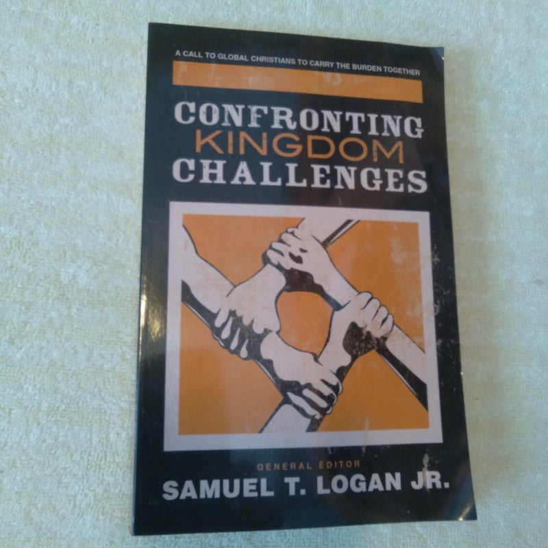 Confronting Kingdom Challenges