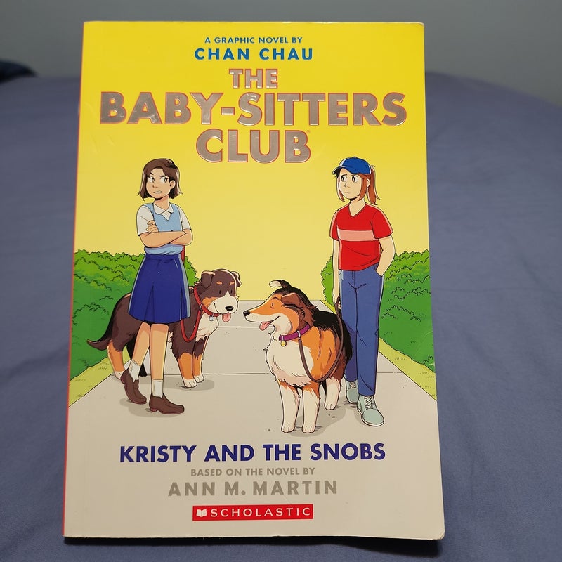 Kristy and the Snobs: a Graphic Novel (Baby-Sitters Club #10)