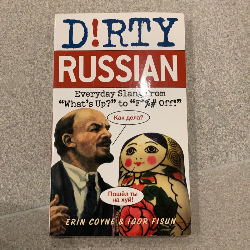 Dirty Russian 