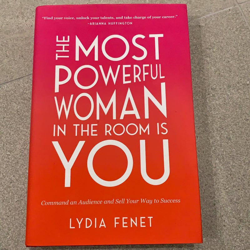 The Most Powerful Woman in the Room Is You