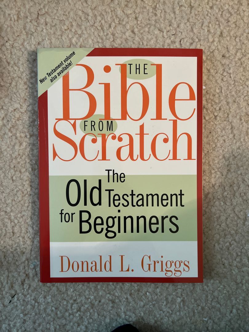 The Bible from Scratch