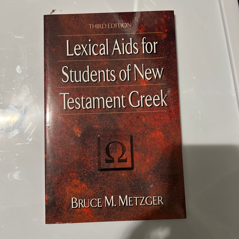 Lexical Aids for Students of New Testament Greek