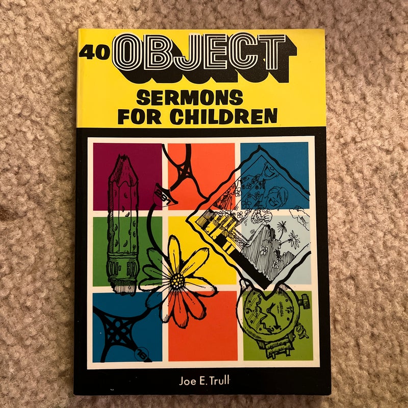 40 Object Sermons for Children