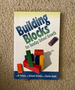Building Blocks for Sunday School Growth