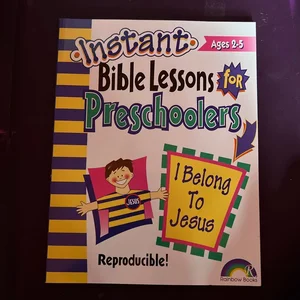 Instant Bible Lessons for Preschoolers