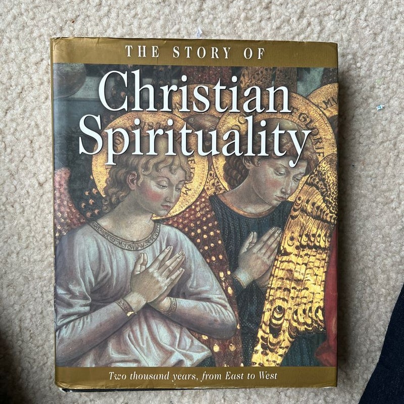 The Story of Christian Spirituality