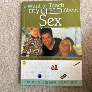 I Want to Teach My Child about Sex