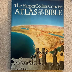 HarperCollins Concise Atlas of the Bible