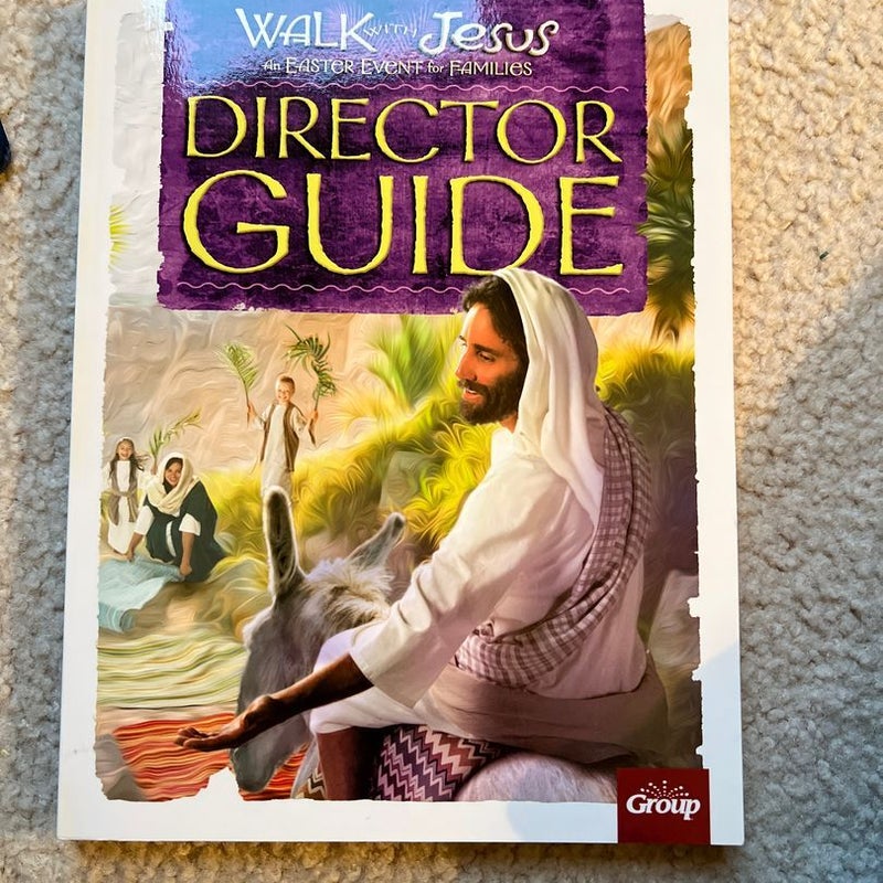 Walk with Jesus Additional Director Guide