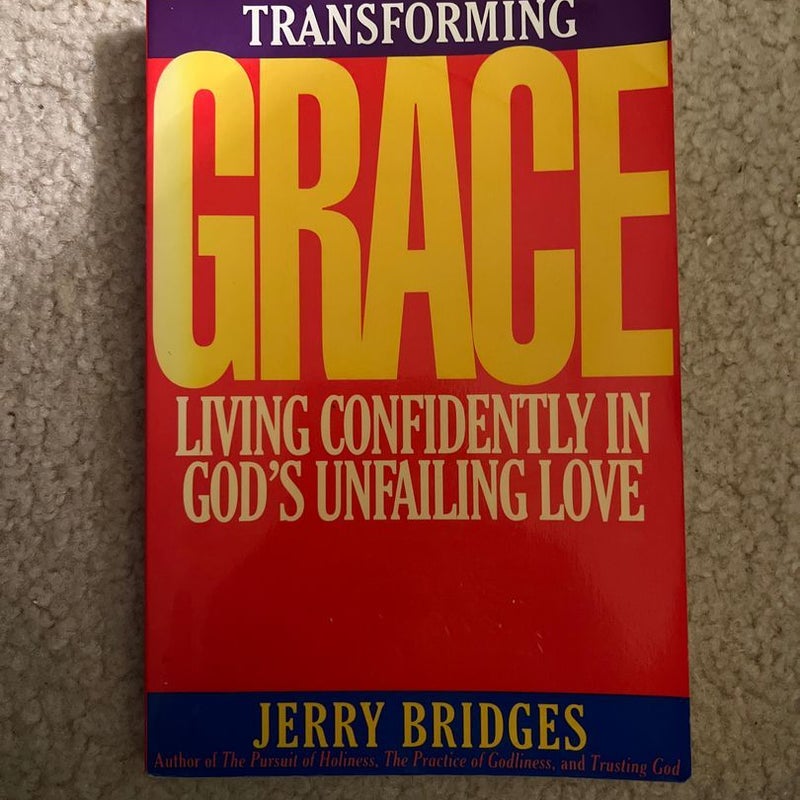 Transforming Grace