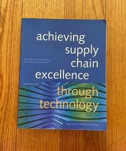 Achieving supply chain excellence through technology