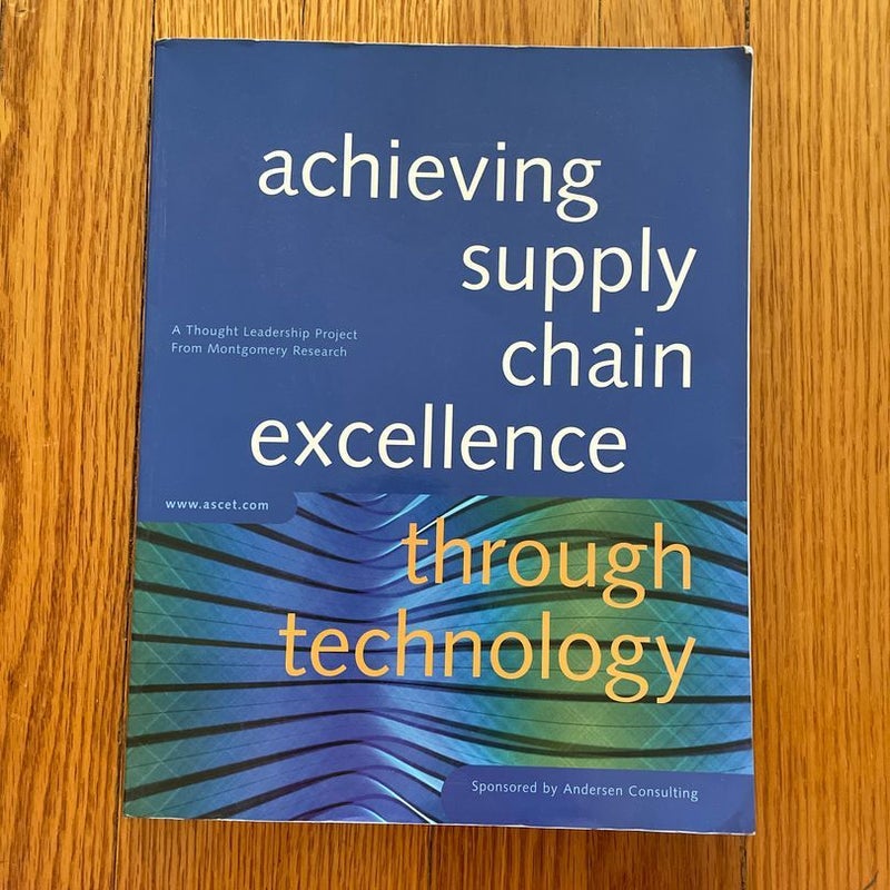 Achieving supply chain excellence through technology