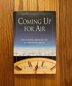 Coming up for Air