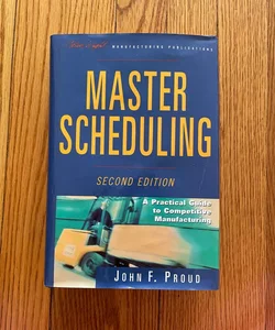 Master Scheduling: second edition 