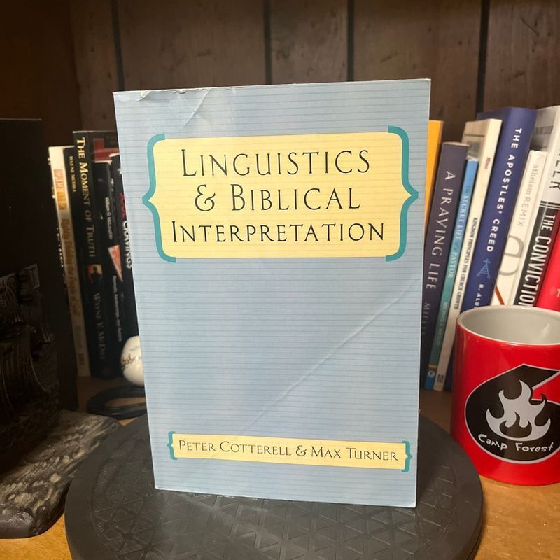 Linguistics and Biblical Interpretation