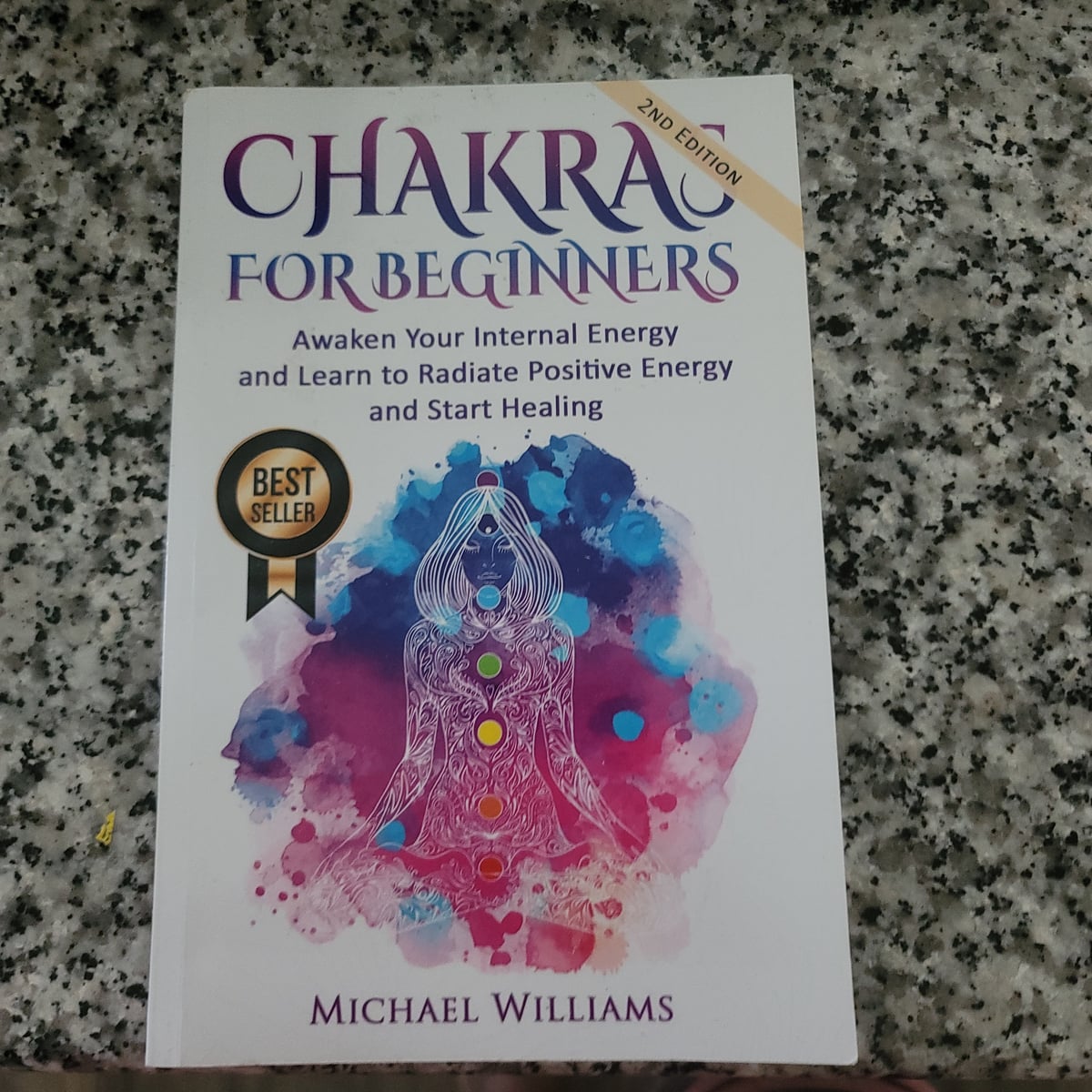 CHAKRAS: Chakras for Beginners - Awaken Your Internal Energy and Learn ...