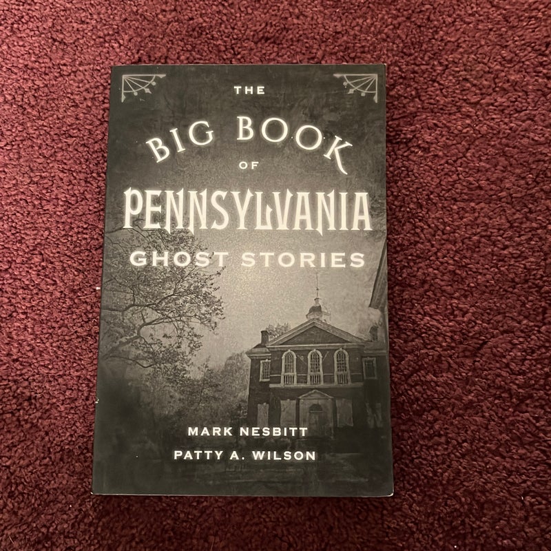 The Big Book of Pennsylvania Ghost Stories