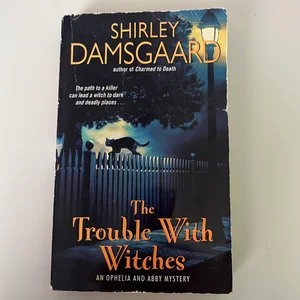 The Trouble with Witches