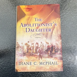 Abolitionists Daughter The