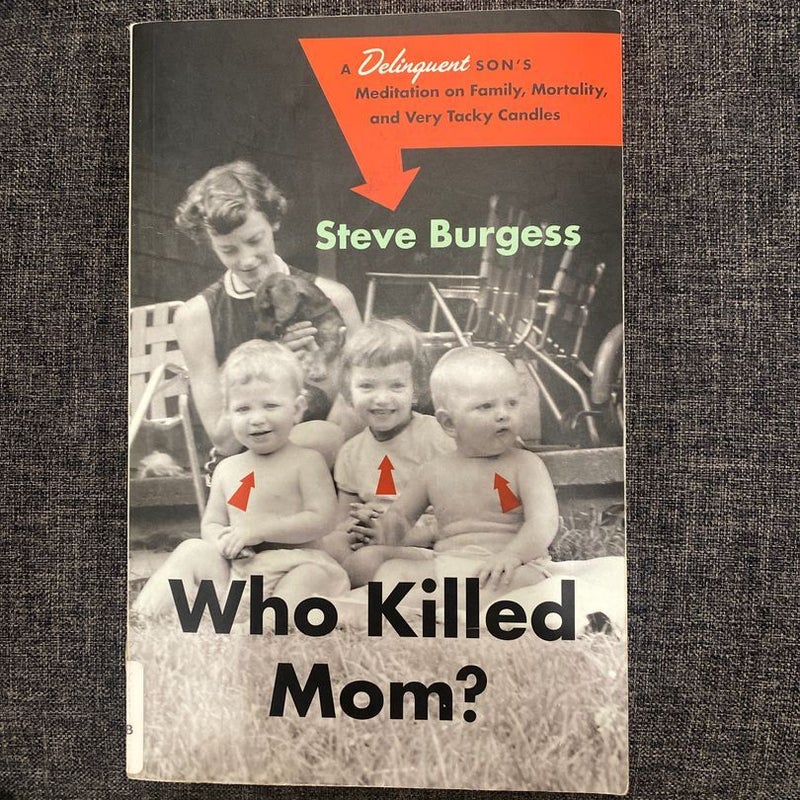 Who Killed Mom?
