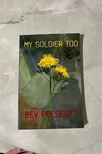 My Soldier Too