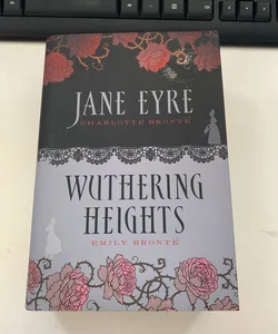 Jane Eyre and Wuthering Heights
