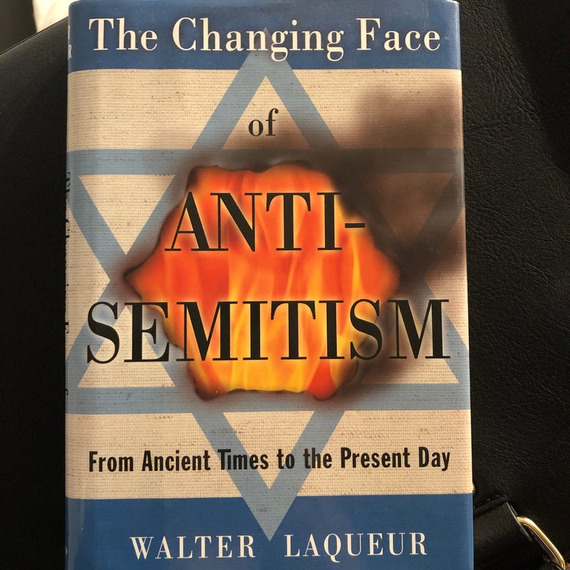 The Changing Face of Anti-Semitism