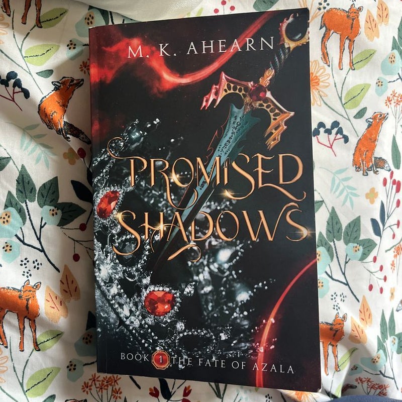 Promised Shadows