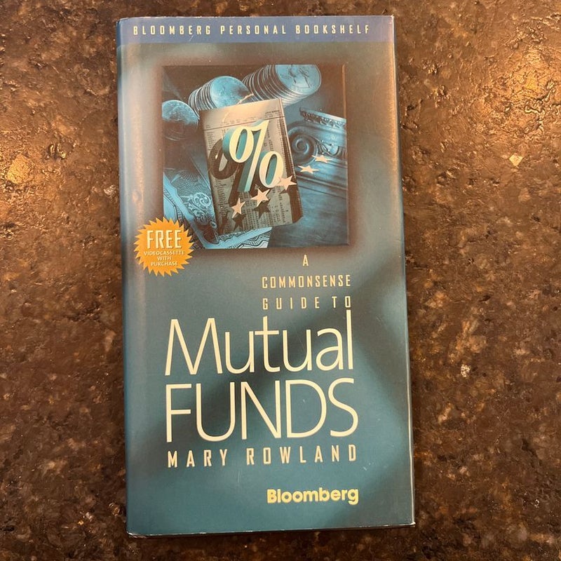A Commonsense Guide to Mutual Funds